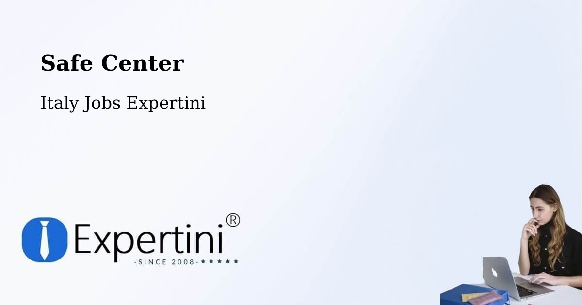 Safety Center – Vigonza - Italy Jobs Expertini